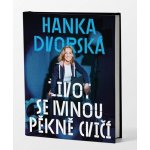 Hana Dvorská – Aby tě život bavil - Hana Dvorská – Hledejceny.cz