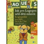 Jak pes Logopes učil děti mluvit Ivana Novotná – Hledejceny.cz