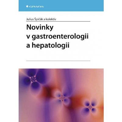 Novinky v gastroenterologii a hepatologii – Zbozi.Blesk.cz