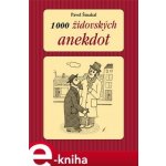 1000 židovských anekdot - Pavel Šmakal – Hledejceny.cz