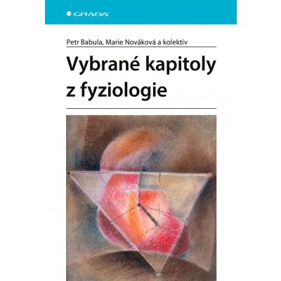 Vybrané kapitoly z fyziologie – Hledejceny.cz