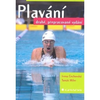 Plavání - 2.přepr.vyd. - Čechovská Irena, MIler Tomáš