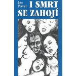 I smrt se zahojí – Hledejceny.cz