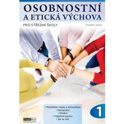 Osobnostní a etická výchova pro střední školy 1. díl - Řezníčková Aranka, Macháčková Jitka,