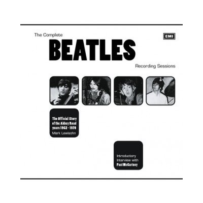The Complete Beatles Recording Sessions: The Official Story of the Abbey Road Years 1962-1970 Lewisohn MarkPaperback