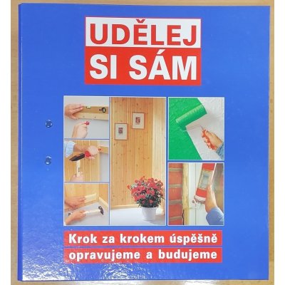 Udělej si sám-Domácí kutil od A do Z – Zbozi.Blesk.cz