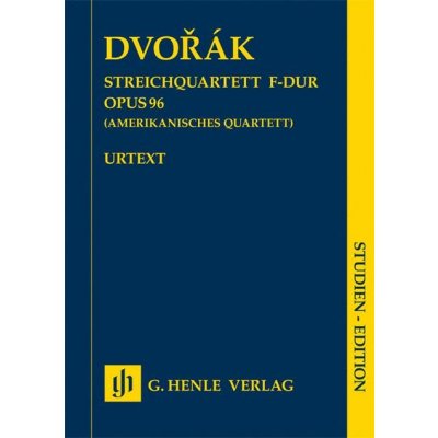 Antonín Dvořák String Quartet F major op. 96 American Quartet noty pro smyčcový kvartet – Hledejceny.cz