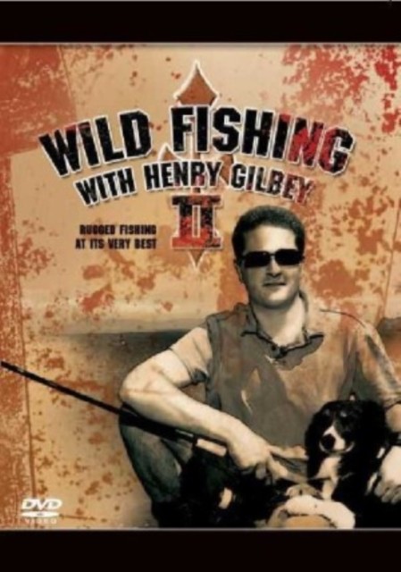 Wild Fishing 2 With Henry Gilbey DVD