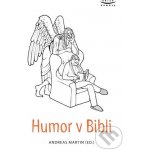 Humor v Bibli - Andreas Martin – Zboží Mobilmania