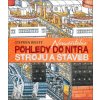 Kniha Neuvěřitelné pohledy do nitra strojů a staveb - Stephen Biesty, Richard Platt, Stephen Biesty ilustrátor