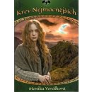 Krev Nejmocnějších - Monika Vorálková