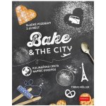 Bake & the City - kniha – Hledejceny.cz
