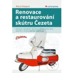 Renovace a restaurování skútru Čezeta - Marcel Malypetr – Sleviste.cz