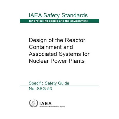 Design of the Reactor Containment and Associated Systems for Nuclear Power Plants