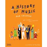 A History of Music for Children – Mary Richards, David Schweitzer – Hledejceny.cz