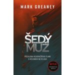 Šedý muž Šedý muž 1 - Mark Greaney – Zboží Mobilmania