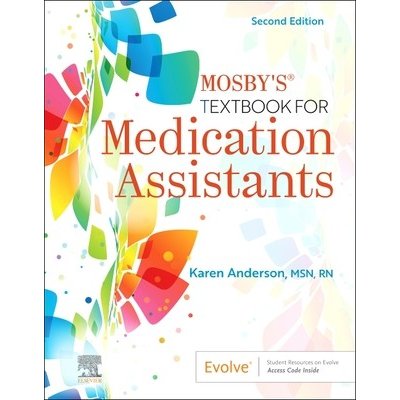 Mosbys Textbook for Medication Assistants