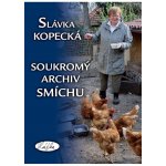 Soukromý archiv smíchu Kopecká Jaroslava - Nakl.Sláfka – Hledejceny.cz