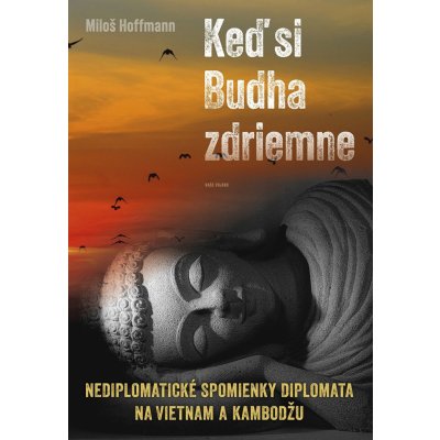 Keď si Budha zdriemne - Miloš Hoffmann – Hledejceny.cz