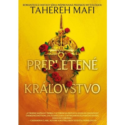 Prepletené kráľovstvo - Tahereh Mafi – Hledejceny.cz