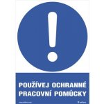 Informační štít "Používej ochranné osobní pomůcky" A5, 148x210 mm, samolepicí – Zbozi.Blesk.cz