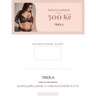 ONLINE dárkový poukaz Triola 500 Kč – Zboží Dáma