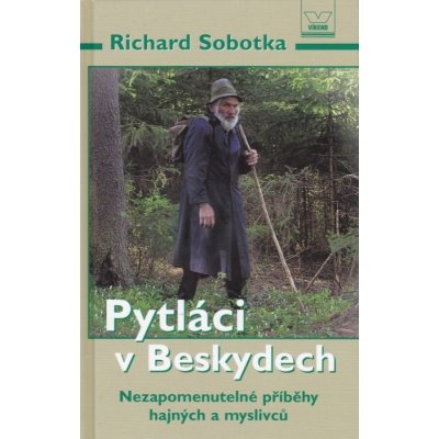 Pytláci v Beskydech – Hledejceny.cz