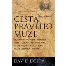 Cesta pravého muže - David Deida