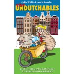The Undutchables: An Observation of the Netherlands, Its Culture and Its Inhabitants – Zboží Dáma