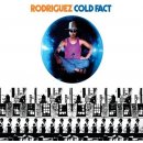 RODRIGUEZ - COLD FACT LP