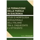 La formazione delle parole in diacronia