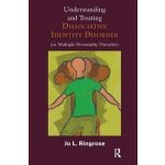 Understanding and Treating Dissociative Identity Disorder or Multiple Personality Disorder – Hledejceny.cz