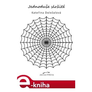 Jednoduše složité - Kateřina Doležalová