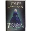 Kniha Volání minulosti - Barbara Woodová