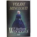 Volání minulosti - Barbara Woodová