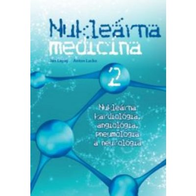 Nukleárna medicína 2 – Sleviste.cz