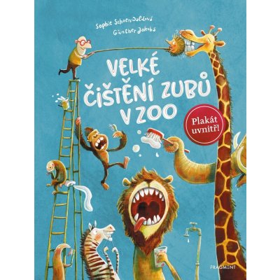 Velké čištění zubů v ZOO - Sophie Schoenwaldová – Zbozi.Blesk.cz