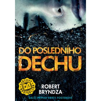 Do posledního dechu - Robert Bryndza