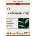 O Zeleném čaji - Dolbyová Victoria – Zboží Mobilmania