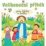 Velikonoční příběh pro kluky a holky – Hledejceny.cz
