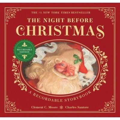 The Night Before Christmas Recordable Edition: A Recordable Storybook Moore ClementPevná vazba