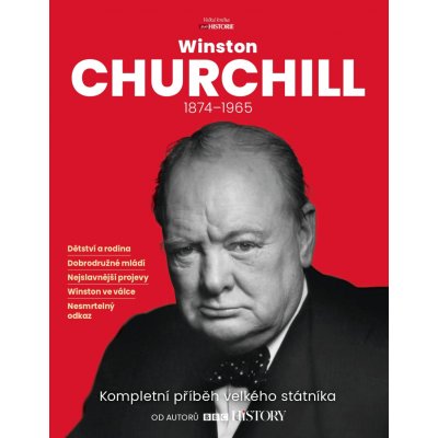 Winston Churchill: Kompletní příběh velkého státníka 1874 - 1965 – Zboží Dáma