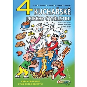 4 kuchařské příběhy Čtyřlístku - Jiří Poborák