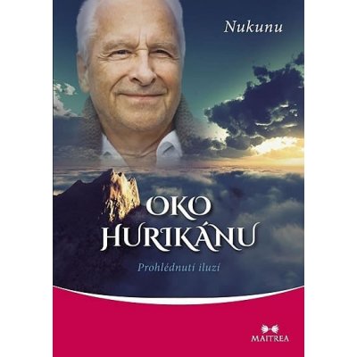 Oko hurikánu - Prohlédnutí iluzí – Nukunu