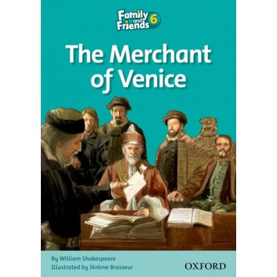 FAMILY AND FRIENDS READER 6D THE MERCHANT OF VENICE - SHAKES – Zbozi.Blesk.cz