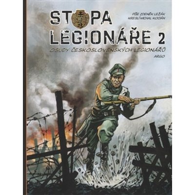 Stopa legionáře 2 – Kocián Michal, Ležák Zdeněk