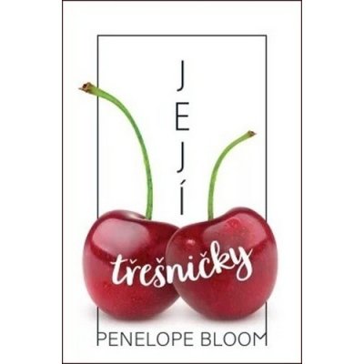 Její třešničky - Bloom Penelope – Zboží Mobilmania