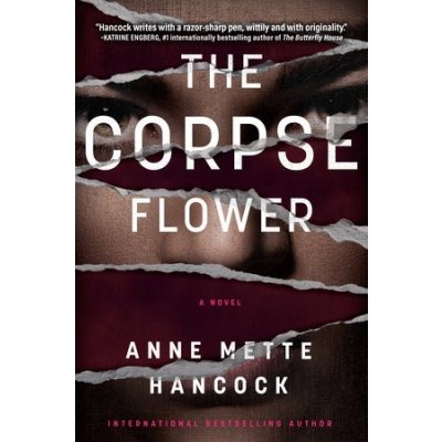 The Corpse Flower Hancock Anne MettePevná vazba