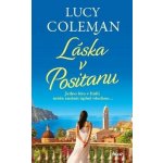 Láska v Positanu - Lucy Colemanová – Zbozi.Blesk.cz