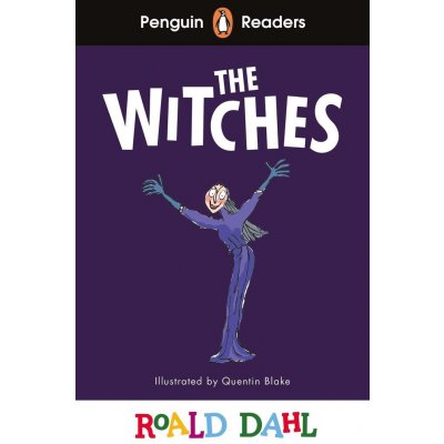 Penguin Readers Level 4: The Witches (ELT Graded Reader) - Roald Dahl – Zbozi.Blesk.cz